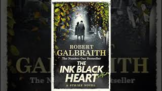 The Ink Black Heart 3 3 🎧 Novel by J K Rowling 🎧 Audiobook Detective Horror Novel [upl. by Lali85]