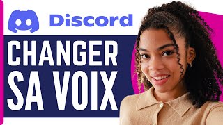 Comment Changer Sa Voix Sur Discord  En 2024 [upl. by Ahsiral1]