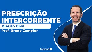 Prescrição Intercorrente  Prof Bruno Zampier [upl. by Garber]