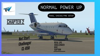 Hot Start Challenger 650  Chapter 2 Normal Power Up  Panel Checks and FMS Setup  XPlane 11 [upl. by Assinna]