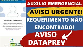 AUXÃLIO EMERGENCIAL  DATAPREV REQUERIMENTO NÃƒO ENCONTRADO [upl. by Rutter634]