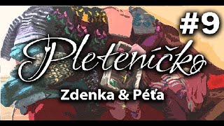 Podcast Pleteníčko 9 [upl. by Sonja818]