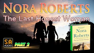 The Last Honest Woman by Nora Roberts PART 2  Audiobook Mystery Thriller amp SuspenseRomance [upl. by Brouwer]