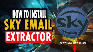 How to Install Sky Email Extractor SEE  Download  bulkemailmarketing [upl. by Ecidnarb341]