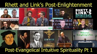 Rhett and Links PostEnlightenment PostEvangelical Intuitive Spirituality Pt 1 [upl. by Anerys628]