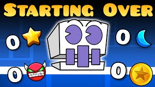 STARTING FROM SCRATCH  Geometry Dash [upl. by Mihar14]