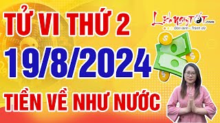 Tử Vi Hàng Ngày 1982024 Thứ 2 Chỉ Đích Danh Con Giáp Lộc Tài Tăng Vọt Tiền Chảy Về Ngập Lối [upl. by Rannug]