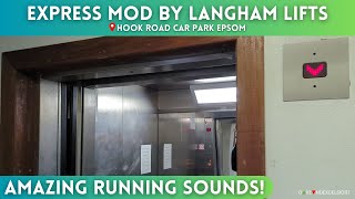 Characterful Express Mod Langham Lifts at Hook Road Car Park Epsom [upl. by Marcela]