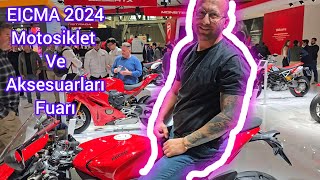 EICMA 2024 Motosiklet ve Aksesuarları Fuarından Kesitler [upl. by Sessylu]