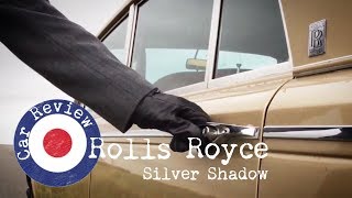 Rolls Royce Silver Shadow classic car review  Paul Woodford [upl. by Wendy]