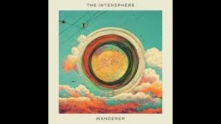 The Intersphere  Wanderer 2023 full album [upl. by Yuma]