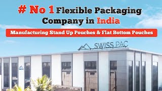 SWISS PAC Factory Tour Video  Flexible Packaging Company in India  Packing Bags Manufacturer [upl. by Ydnor]