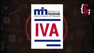 Declaración del IVA en el Ministerio de Hacienda [upl. by Sordnaxela]