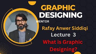 What is Graphic Design Lec 3  Mentor Rafay Anwar digitalmarketing mrskills digiskills [upl. by Magdau]