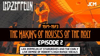 Led Zeppelin Documentary  The Making of Houses Of The Holy  Episode 2 [upl. by Spiegelman]