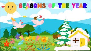 Seasons of the Year Song  Fun Learning Changing Seasons Nursery Rhyme and Kids Song [upl. by Beitch]