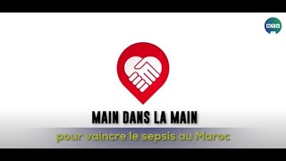 Main dans la main pour vaincre le sepsis au Maroc [upl. by Glimp922]