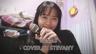 WINGS  BIRDY COVER BY STEVANY [upl. by Ailsun]