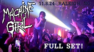 MACHINE GIRL  Live  11824  Raleigh NC  FULL SET Machin3gir1 [upl. by Thenna]