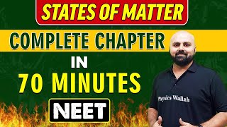 STATES OF MATTER in 70 minutes  Complete Chapter for NEET [upl. by Stefanie]