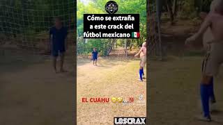 SE EXTRAÑA CUAHUTEMOC BLANCO 😬🤣🤣🤣💯 foryou vivamexico parati football mexicolindo parati [upl. by Adah]