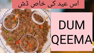 Dum Qeema Recipe  Cooking n Baking Expert [upl. by Eznyl]