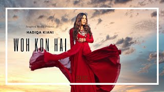 Hadiqa Kiani  Woh Kon Hay  Official Video 2022 VASL [upl. by Lingwood565]