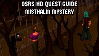 OSRS HD Quest Guide Misthalin Mystery [upl. by Eimrots]