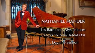 FCouperin  Les Barricades Mystérieuses  Nathaniel Mander harpsichord Ordre 6ème de clavecin [upl. by Liauqram19]