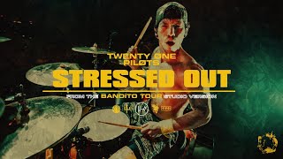 twenty one pilots  Stressed Out Bandito Tour Studio Version [upl. by Nytsirhc289]