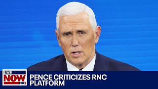 BREAKING Pence denounces RNC platform changes  LiveNOW from FOX [upl. by Zenobia]