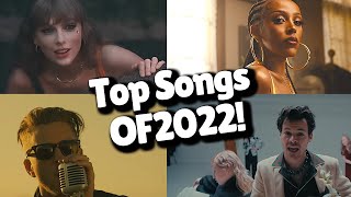 Top Songs of 2022 [upl. by Cormack778]