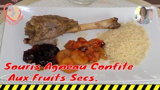 Souris Agneau Confite Aux Fruits Secs [upl. by Cammi265]