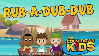 RubADubDub Three Men In A Tub  The Countdown Kids  Kids Songs amp Nursery Rhymes  Lyrics Video [upl. by Isawk]