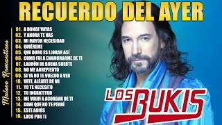 BUKIS TODOS SUS 30 GRANDES EXITOS INMORTALES  BUKIS EXITOS SUS MEJORES CANCIONES [upl. by Barry]