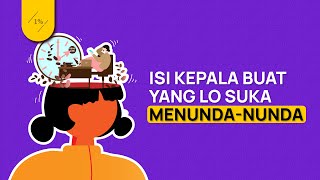 Kenapa Kita Sering Menunda Pekerjaan Hubungan Antara Kerja Otak dan Prokrastinasi [upl. by Christiane]