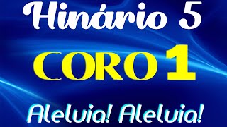 CORO 1 CCB  Aleluia Aleluia  HINÁRIO 5 COM LETRAS [upl. by Rednazxela]