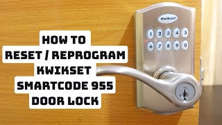 How to ResetReprogram Kwikset SmartCode 955 Door Lock [upl. by Dent]