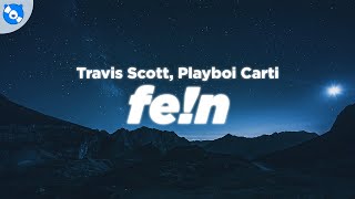 Travis Scott  FEN Clean  Lyrics feat Playboi Carti [upl. by Lawrenson940]