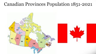 Canadian Provinces Population 19512021 [upl. by Etnasa]