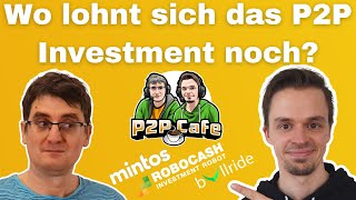 In diese P2P Plattformen investieren wir noch P2P Cafe 53 [upl. by Rocky]