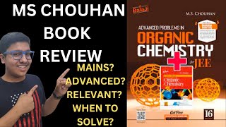 Advanced problem in organic chemistry BY MSChouhan Book Review  Best book for organic chemistry [upl. by Malloch]