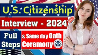 Full Steps Practice US Citizenship Interview 2024 amp Oath Ceremony  US Naturalization Test [upl. by Claretta]