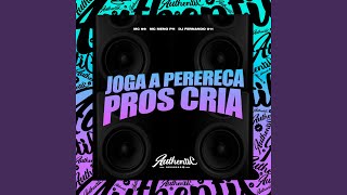 Joga a Perereca Pros Cria [upl. by Anirahs]