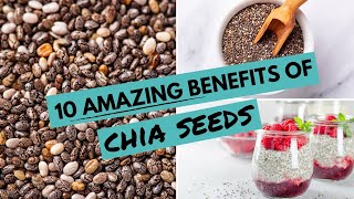 10 AMAZING Benefits Of CHIA SEEDS  Chia Seeds For WEIGHT LOSS [upl. by Darline]