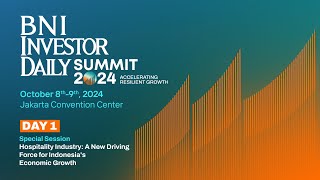 🔴 LIVE  BNI Investor Daily Summit 2024 Accelerating Resilient Growth  Special Session Day 1 [upl. by Aneehta114]