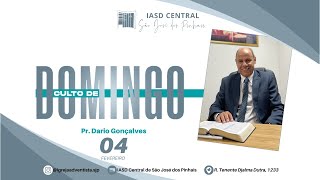 Culto de Domingo  Pr Dario Gonçalves  04022024  IASD SJP [upl. by Claudius]