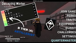 Decaying Winter  Artillerist Guide  Roblox [upl. by Ojeillib]