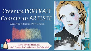 🎨Peindre un PORTRAIT comme un artiste même en débutant Crayon Or ENCRE et AQUARELLE visage créatif [upl. by Saffren]