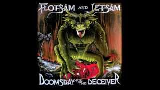 Flotsam And Jetsam  Doomsday For The Deceiver Studio Version [upl. by Chrisoula]